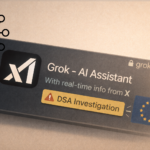 EU-Kommission prüft Grok: Neue DSA-Untersuchung gegen X