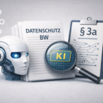 Reform des LDSG Baden-Württemberg: Neue Regeln für den KI-Einsatz im Datenschutz. Was Unternehmen jetzt zu Compliance, Betroffenenrechten und Transparenz wissen müssen.