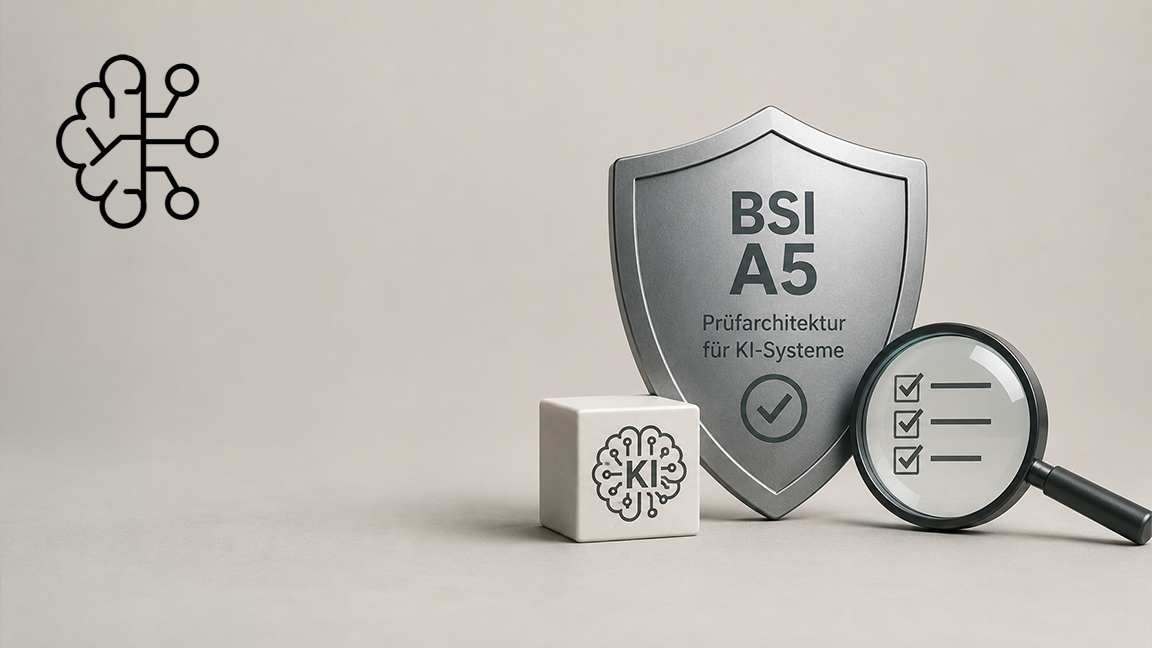 BSI veröffentlicht A5: Neue Prüfarchitektur für KI-Systeme